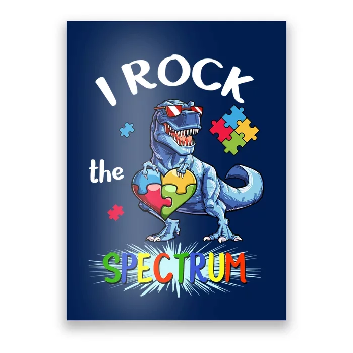 I Rock The Spectrum Autism Awareness Poster