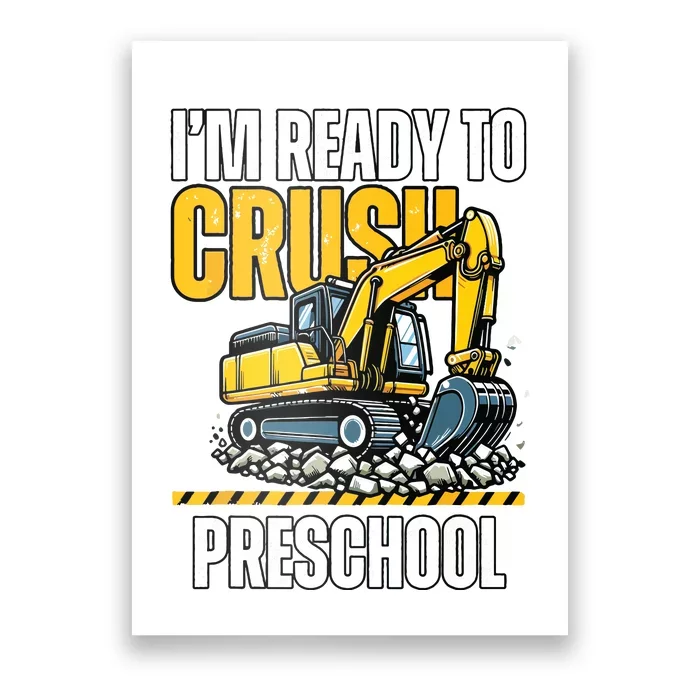 Im Ready To Crush Preschool Boy First Day Of Preschool Poster