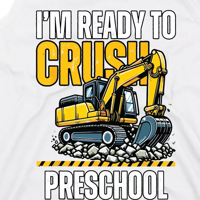 Im Ready To Crush Preschool Boy First Day Of Preschool Tank Top