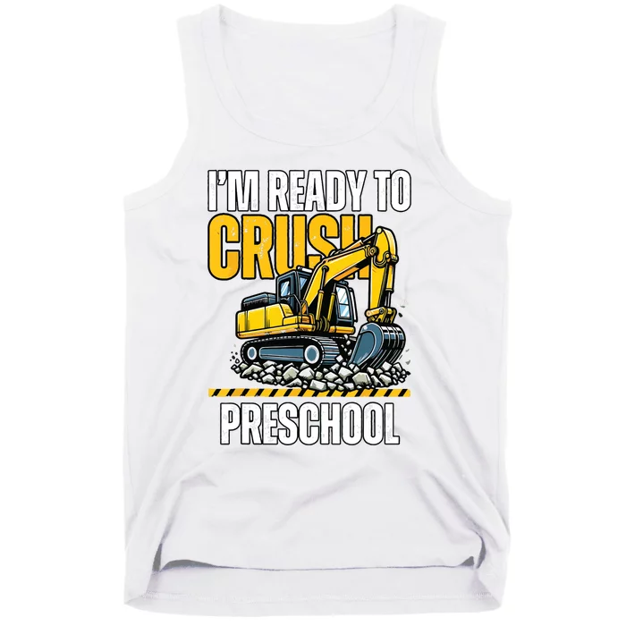 Im Ready To Crush Preschool Boy First Day Of Preschool Tank Top