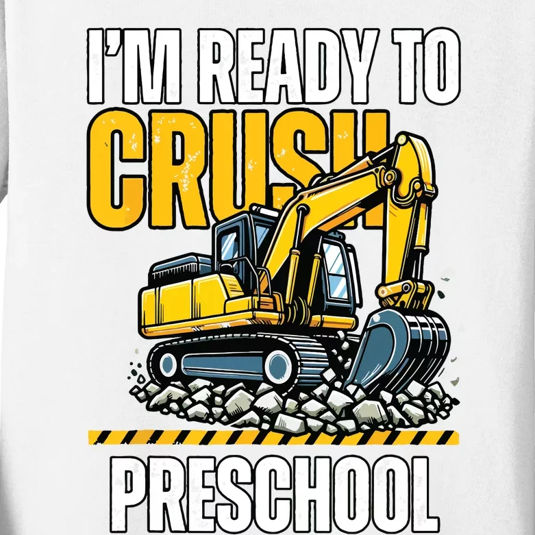 Im Ready To Crush Preschool Boy First Day Of Preschool Kids Long Sleeve Shirt