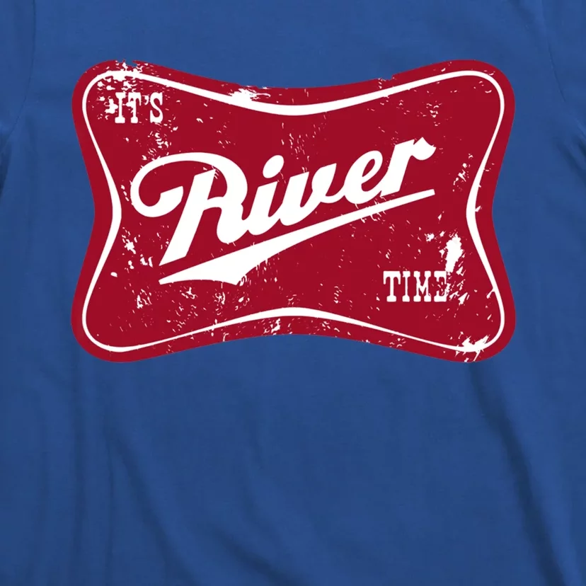 ItS River Time Boating And Fishing Camping Adventure Cute Gift T-Shirt