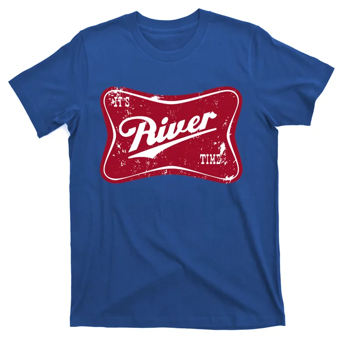 ItS River Time Boating And Fishing Camping Adventure Cute Gift T-Shirt