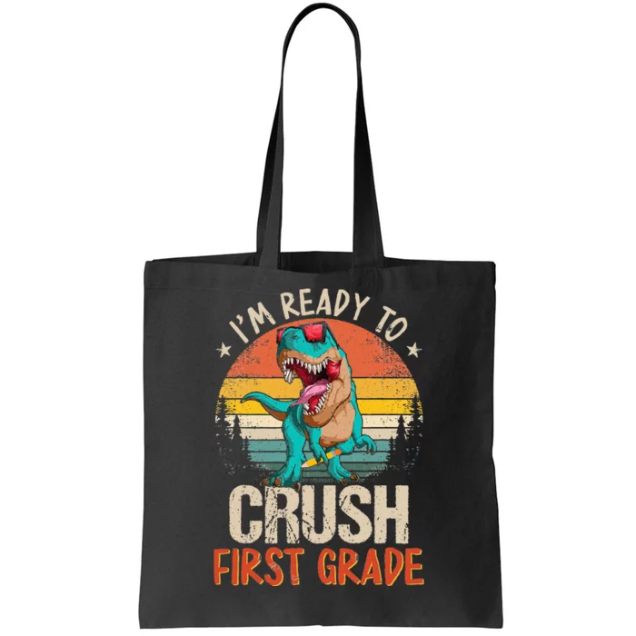 I'm Ready To Crush 1st Grade Dinosaur First Day Of School Tote Bag