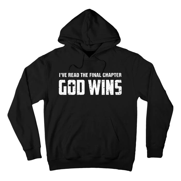 IVe Read The Final Chapter God Wins Tall Hoodie