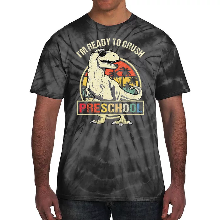 I'm Ready To Crush Preschool Dinosaur T Rex Back To School Tie-Dye T-Shirt