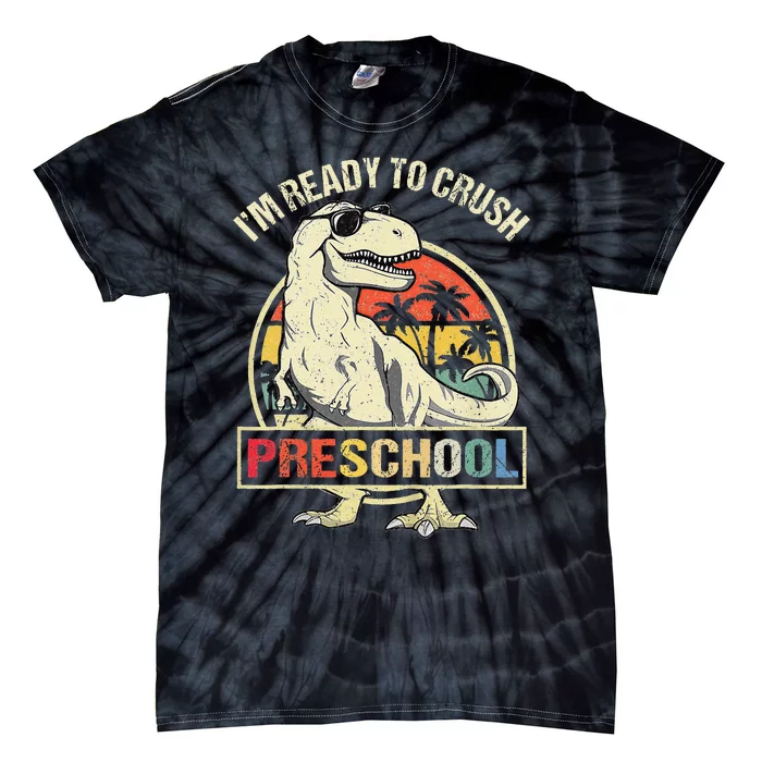 I'm Ready To Crush Preschool Dinosaur T Rex Back To School Tie-Dye T-Shirt