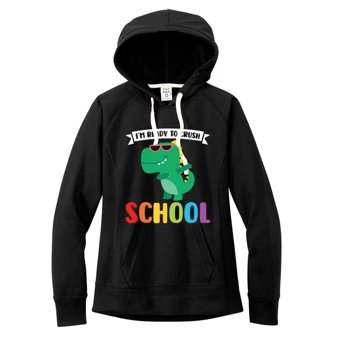 Im Ready To Crush School 1St Grade Meaningful Gift Women's Fleece Hoodie