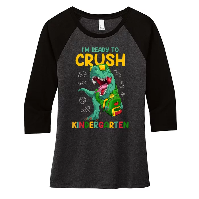 Im Ready To Crush Kindergarten Dinosaur Back To School Women's Tri-Blend 3/4-Sleeve Raglan Shirt