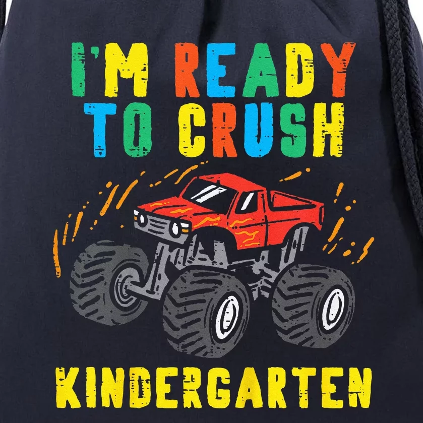 Im Ready To Crush Kindergarten Monster Truck First Day Drawstring Bag