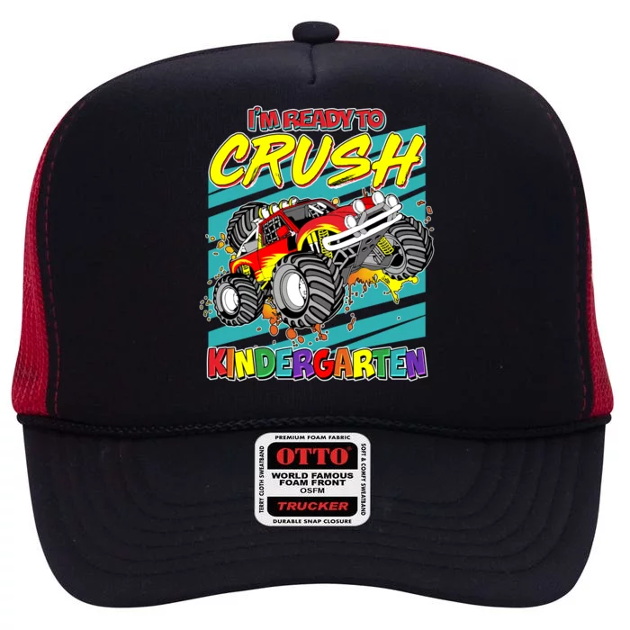 I'm Ready To Crush Kindergarten Monster Truck High Crown Mesh Trucker Hat