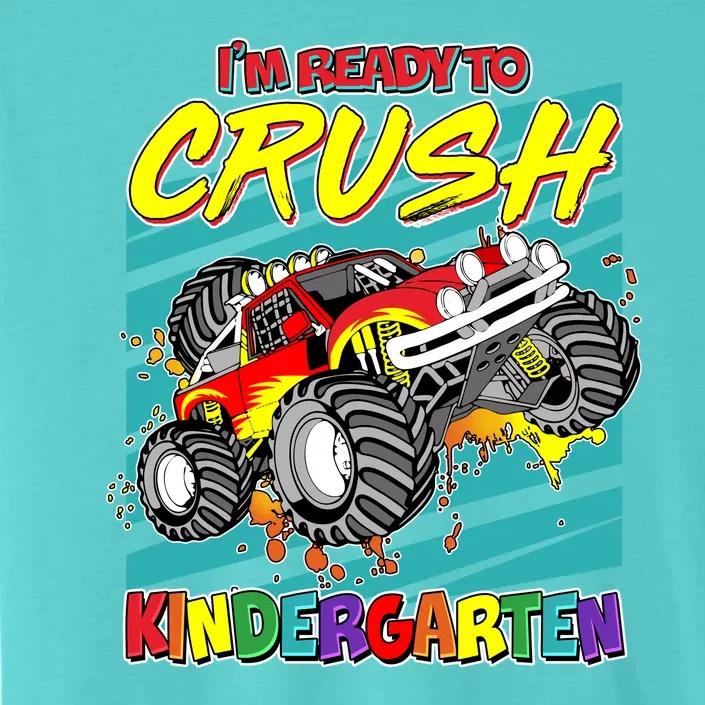 I'm Ready To Crush Kindergarten Monster Truck ChromaSoft Performance T-Shirt