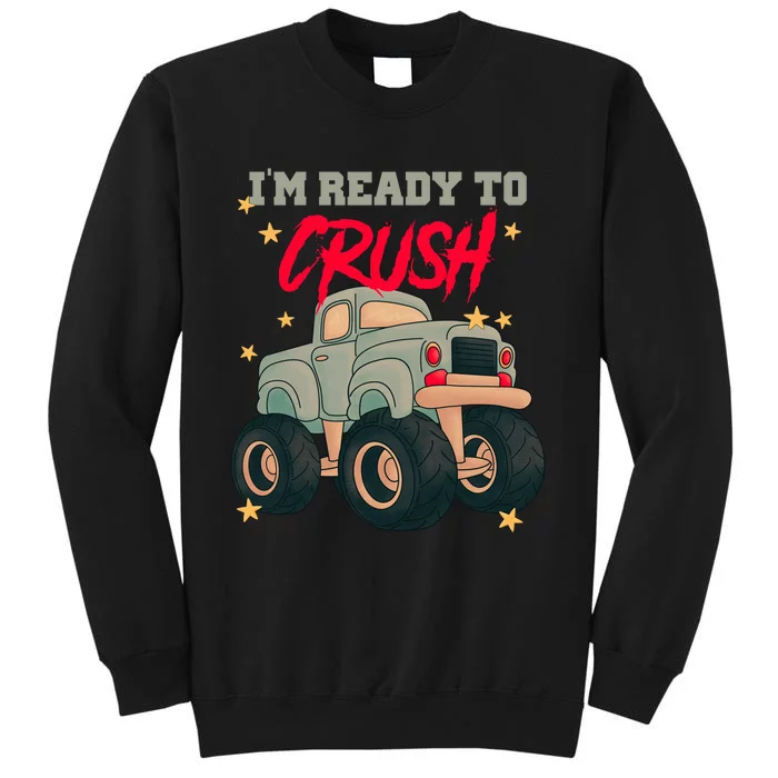 Im Ready To Crush Sweatshirt