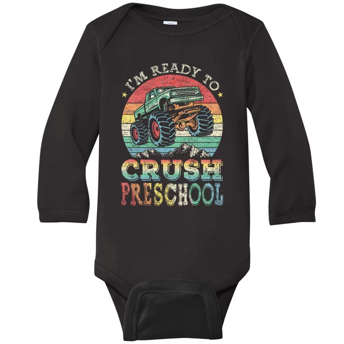 I'm Ready To Crush PreSchool Monster Truck Gift Baby Long Sleeve Bodysuit