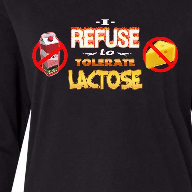 I Refuse To Tolerate Lactose Womens Cotton Relaxed Long Sleeve T-Shirt