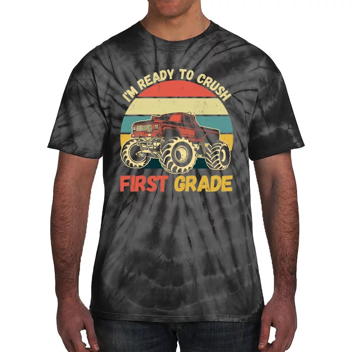 I`m Ready To Crush First Grade First Day Of First Grade Kids Tie-Dye T-Shirt