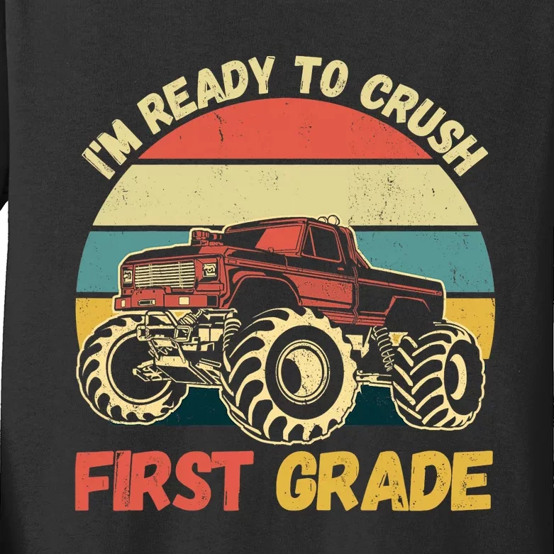 I`m Ready To Crush First Grade First Day Of First Grade Kids Kids Long Sleeve Shirt