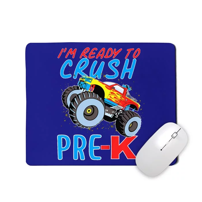 Im Ready To Crush PreK Team Monster Truck Mousepad