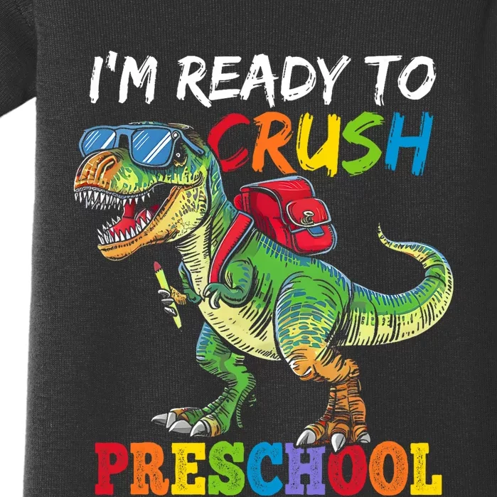 IM Ready To Crush Preschool Dinosaur 1st Day Of School Boy Baby Bodysuit