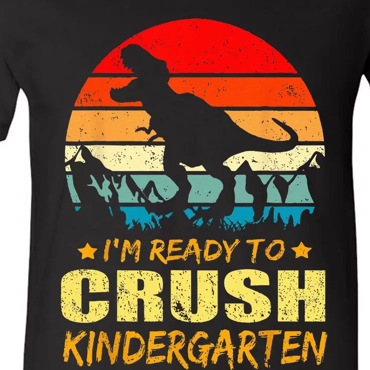 Im Ready To Crush Kindergarten TRex Dinosaur Back To School V-Neck T-Shirt