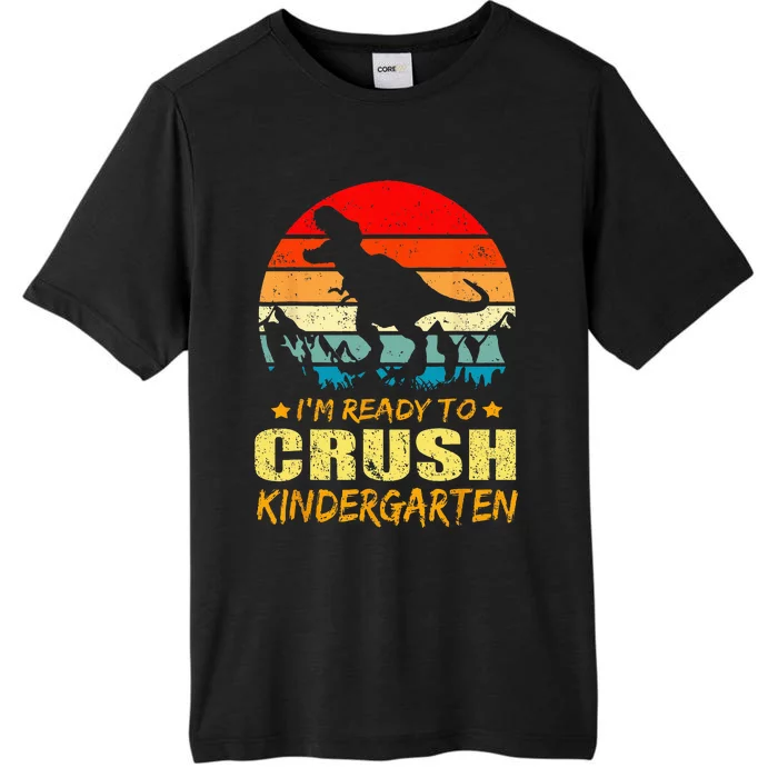 Im Ready To Crush Kindergarten TRex Dinosaur Back To School ChromaSoft Performance T-Shirt