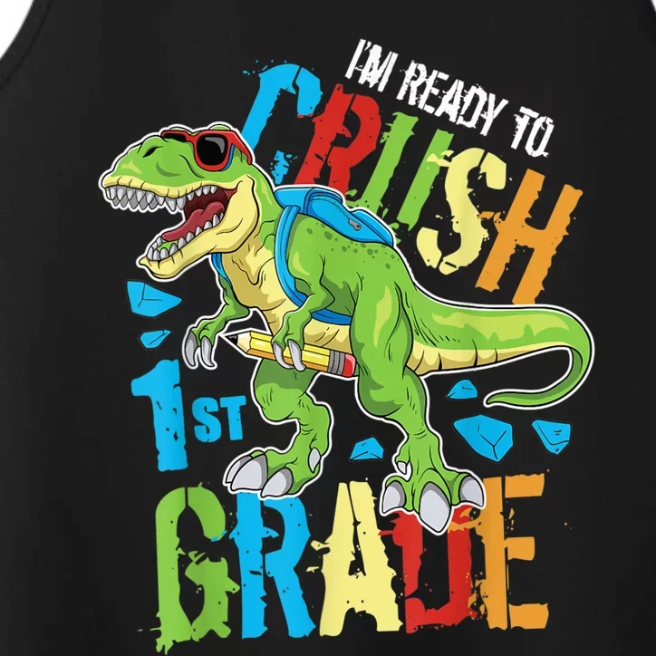 Im Ready To Crush 1st Grade Dinosaur T Rex Back To School Performance Tank