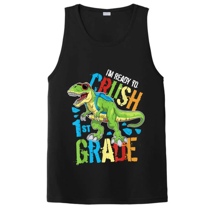 Im Ready To Crush 1st Grade Dinosaur T Rex Back To School Performance Tank