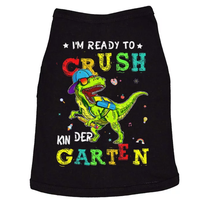 IM Ready To Crush Kindergarten Dinosaur 1st Day Of School Gift Doggie Tank