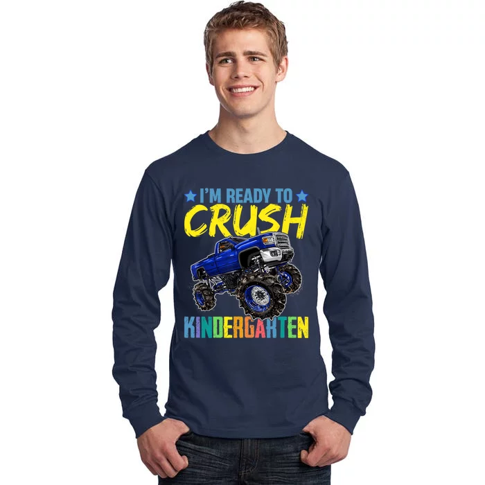 I'm Ready To Crush Kindergarten Monster Truck Back To School Tall Long Sleeve T-Shirt