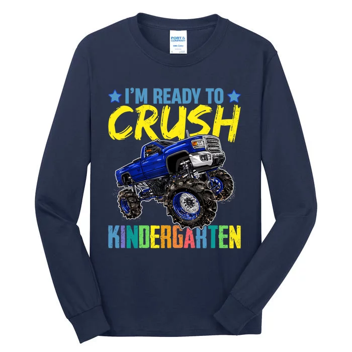 I'm Ready To Crush Kindergarten Monster Truck Back To School Tall Long Sleeve T-Shirt