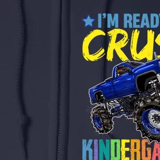 I'm Ready To Crush Kindergarten Monster Truck Back To School Full Zip Hoodie