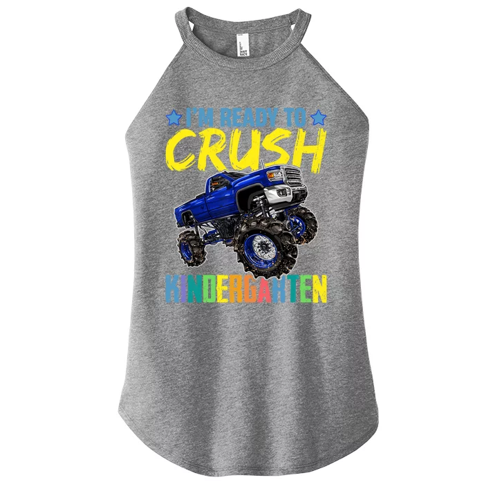 I'm Ready To Crush Kindergarten Monster Truck Back To School Women’s Perfect Tri Rocker Tank