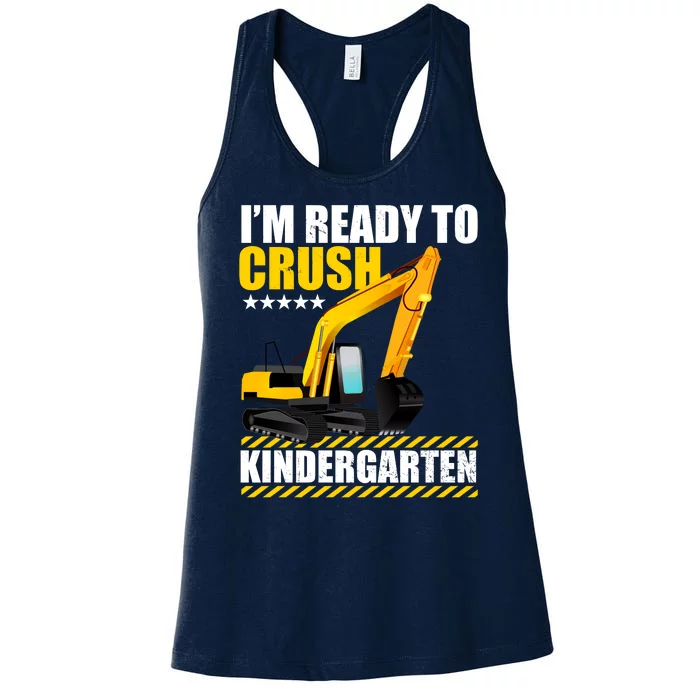 I'm Ready To Crush Kindergarten Bulldozer Back To School Women's Racerback Tank