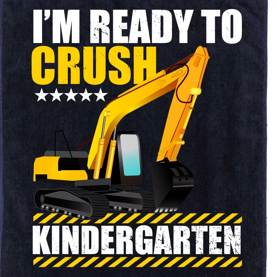 I'm Ready To Crush Kindergarten Bulldozer Back To School Platinum Collection Golf Towel