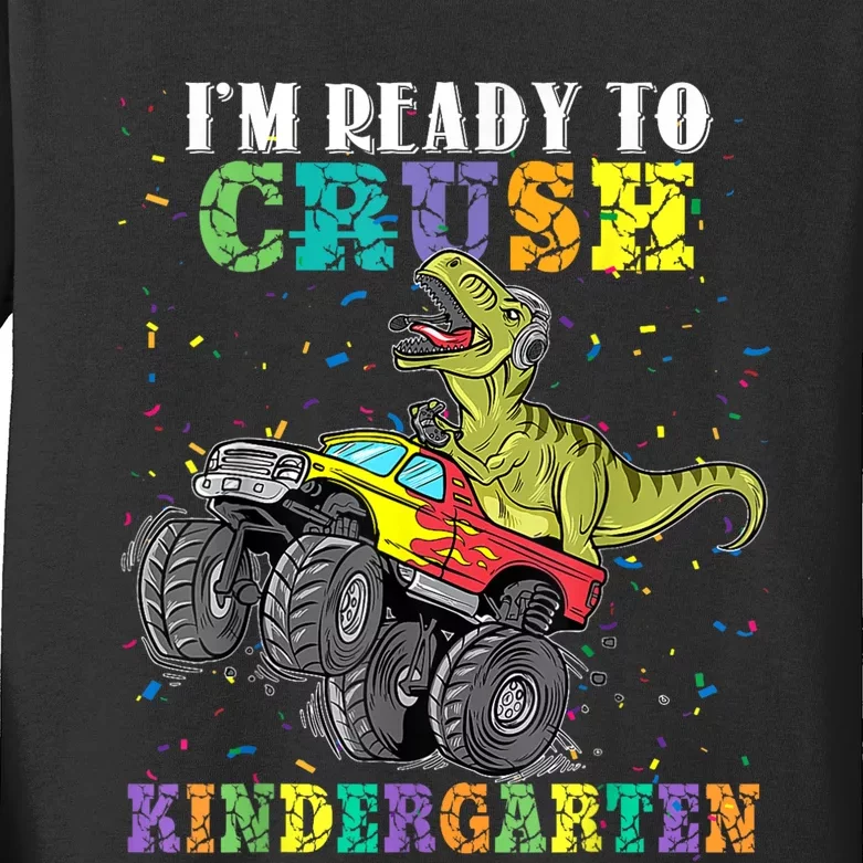 Im Ready To Crush Kindergarten Dinosaur Back To School Kids Kids Long Sleeve Shirt