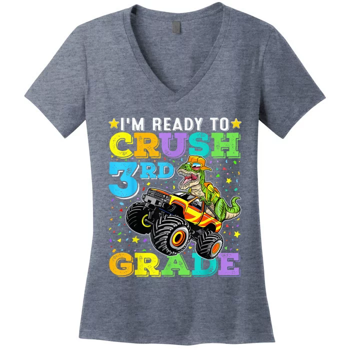 I'm Ready To Crush 3rd Grade Monster Truck Dinosaur Boy Women's V-Neck T-Shirt