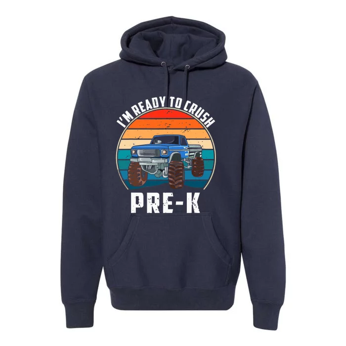 I'm Ready To Crush PreK Retro Vintage Monster Truck Premium Hoodie