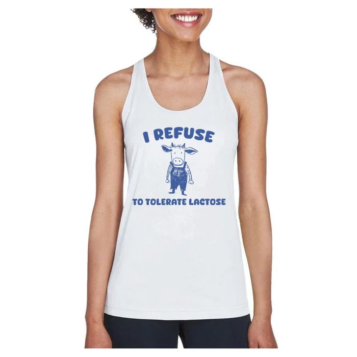 I Refuse To Tolerate Lactose Women's Racerback Tank