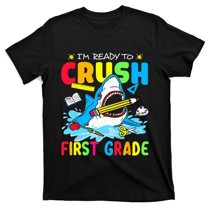 I'm Ready To Crush 1st Grade Shark Back To School T-Shirt