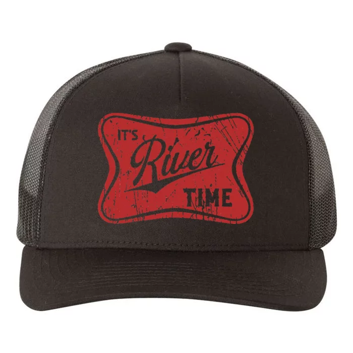 ItS River Time River Vibes Yupoong Adult 5-Panel Trucker Hat