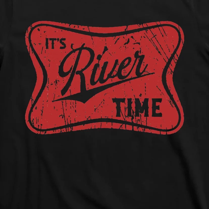 ItS River Time River Vibes T-Shirt