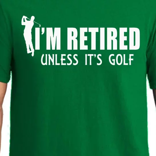 I'm Retired Unless It's Golf Funny Gift Idea Golfing Pajama Set