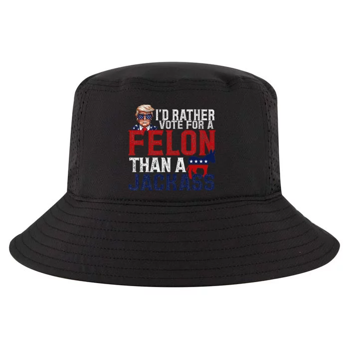 ID Rather Vote For A Felon Than A Jackass Cool Comfort Performance Bucket Hat