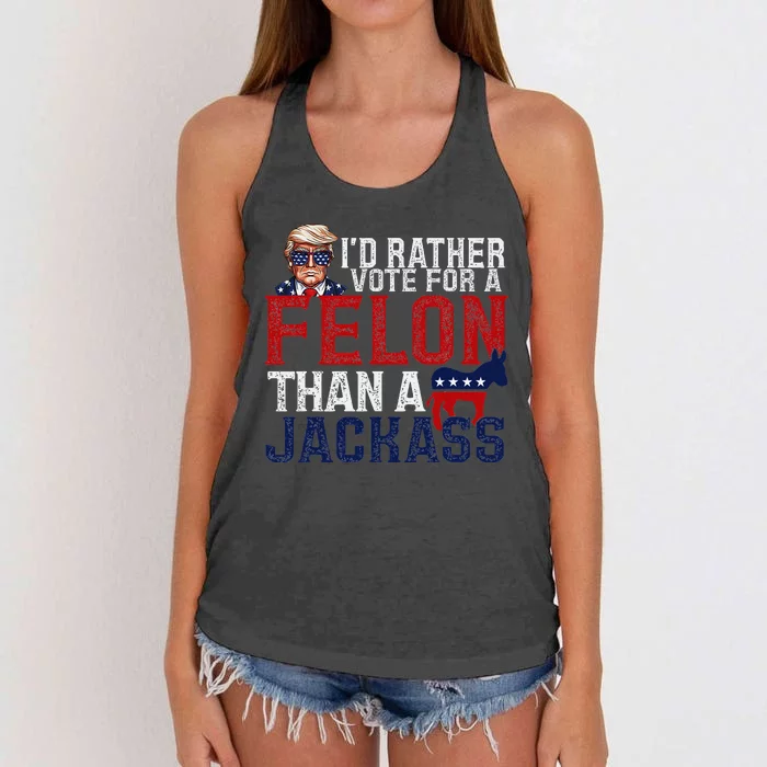 ID Rather Vote For A Felon Than A Jackass Women's Knotted Racerback Tank