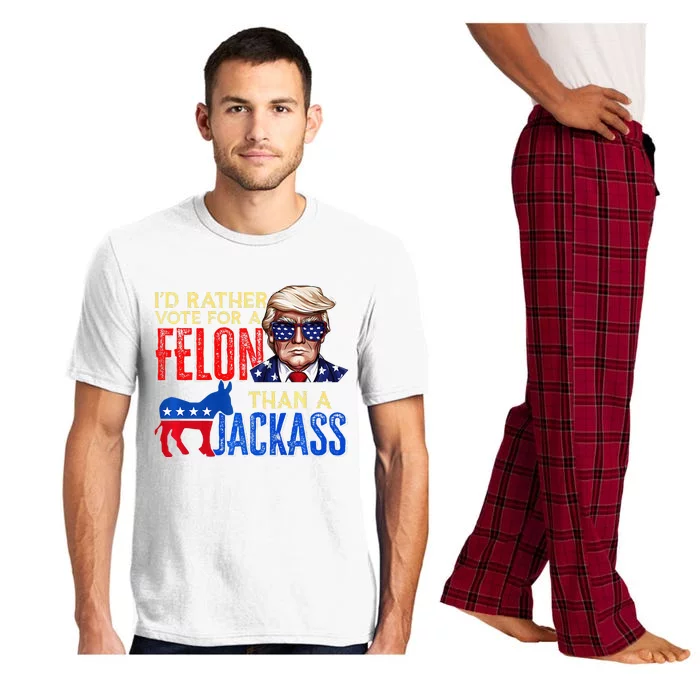 ID Rather Vote For A Felon Than A Jackass Pajama Set