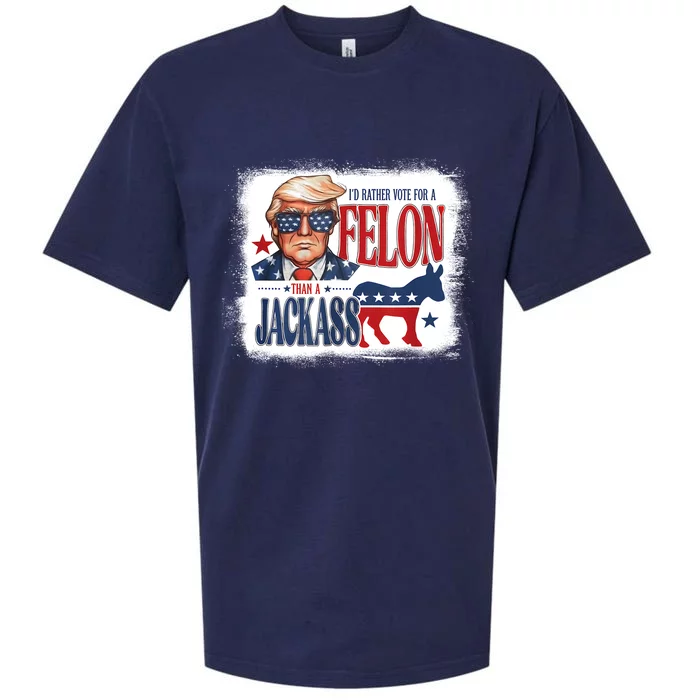 ID Rather Vote For Felon Than A Jackass Sueded Cloud Jersey T-Shirt