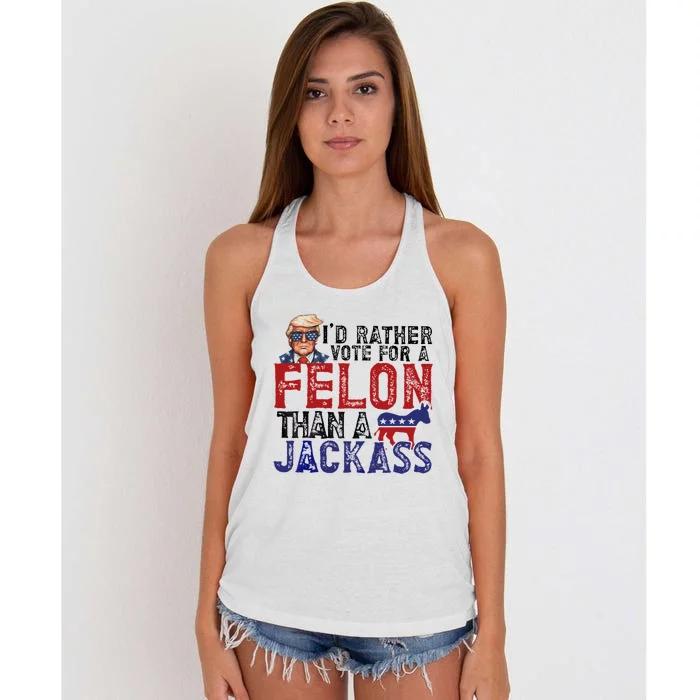 ID Rather Vote For A Felon Than A Jackass Trump Women's Knotted Racerback Tank