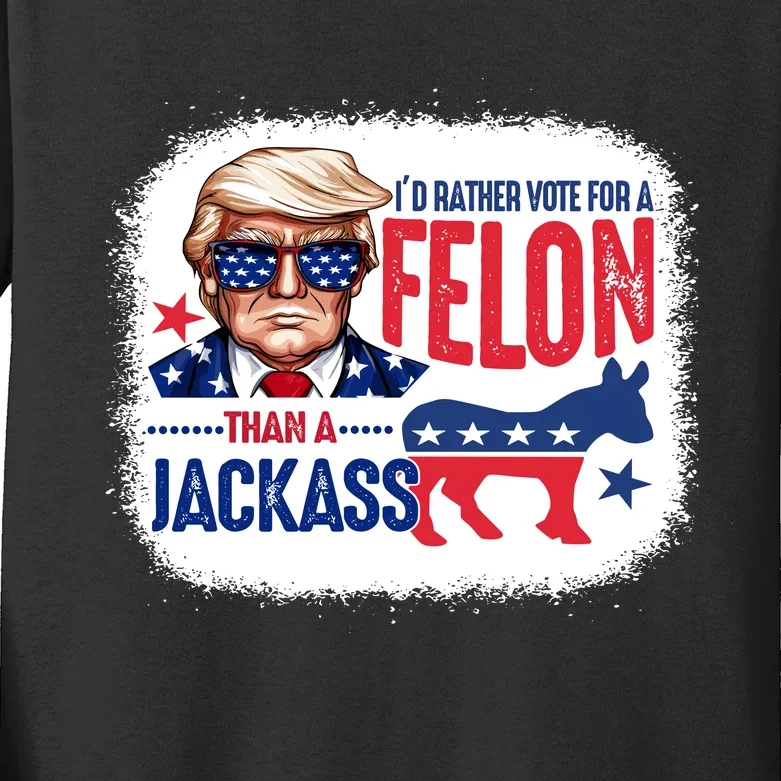 ID Rather Vote For Felon Than A Jackass Funny Trump Kids Long Sleeve Shirt