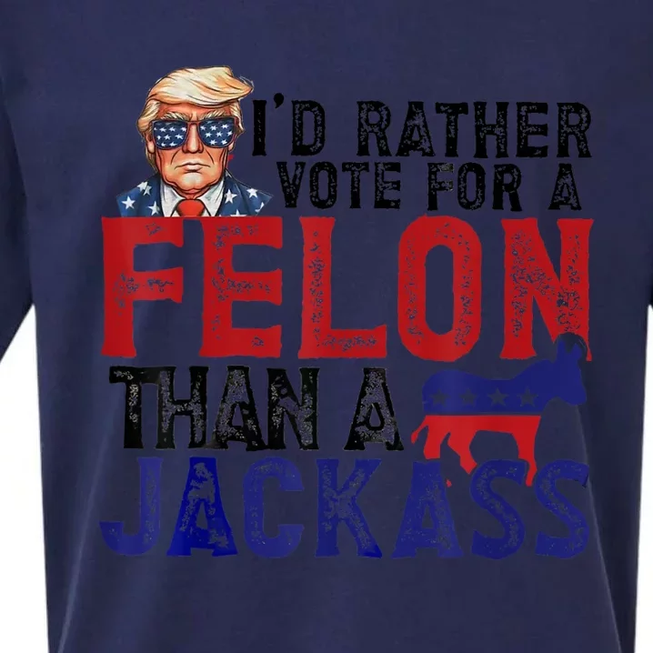 ID Rather Vote For Felon Than Jackass Sueded Cloud Jersey T-Shirt