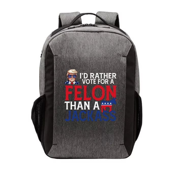 Id Rather Vote A Felon Than A Jackass Pro Donald Trump Funny Vector Backpack